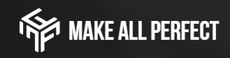 Make All Perfect